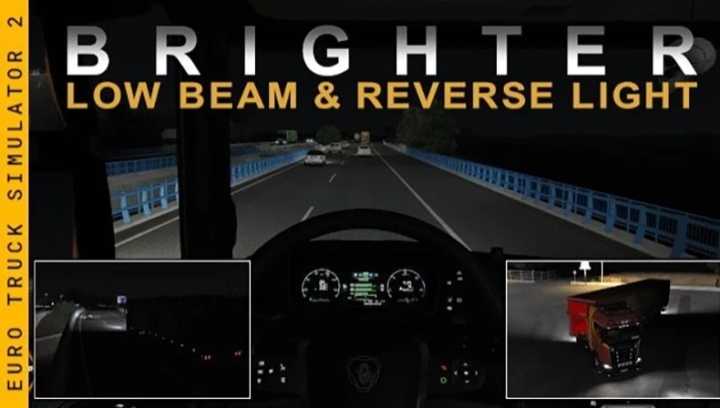 ETS2 – Brighter Low Beam & Reverse Lights V1.5.1 (1.50)