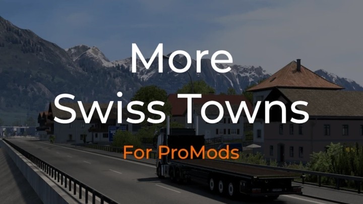 ETS2 – More Swiss Towns For Promods V1.0 (1.50)