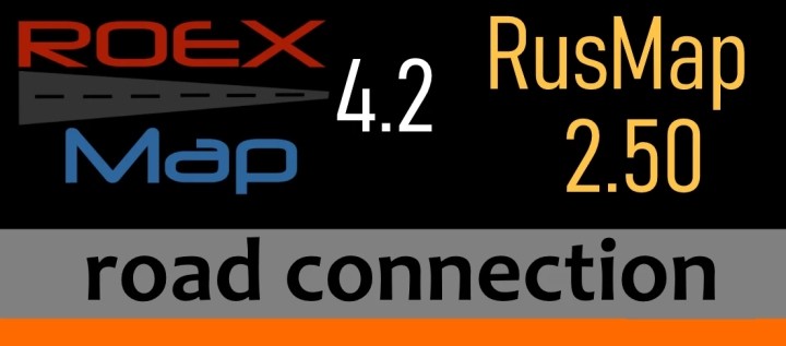 ETS2 – Roextended 4.2 To Rusmap 2.50 Road Connection V2.0 (1.50)