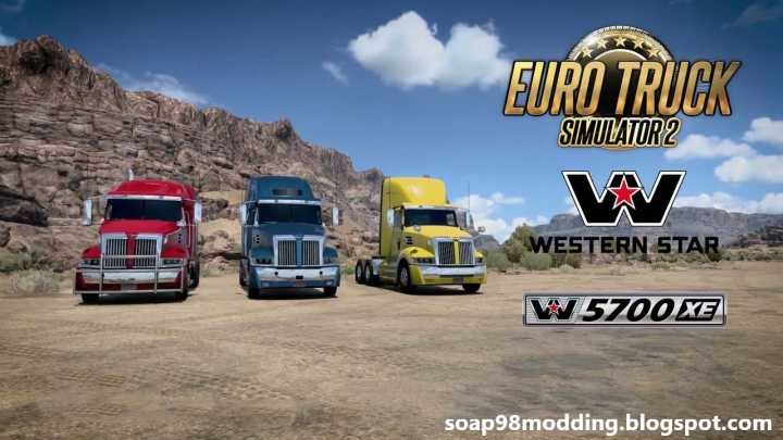ETS2 – Western Star 5700Xe V1.1.7 (1.50)