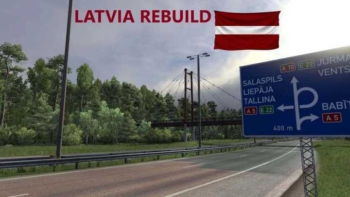 ETS2 – Latvia Rebuild V1.40 (1.50)