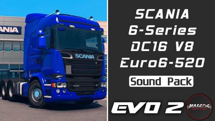 ETS2 – Scania 6-Series 520 Dc16 V8 Sound Pack V1.0 (1.50)