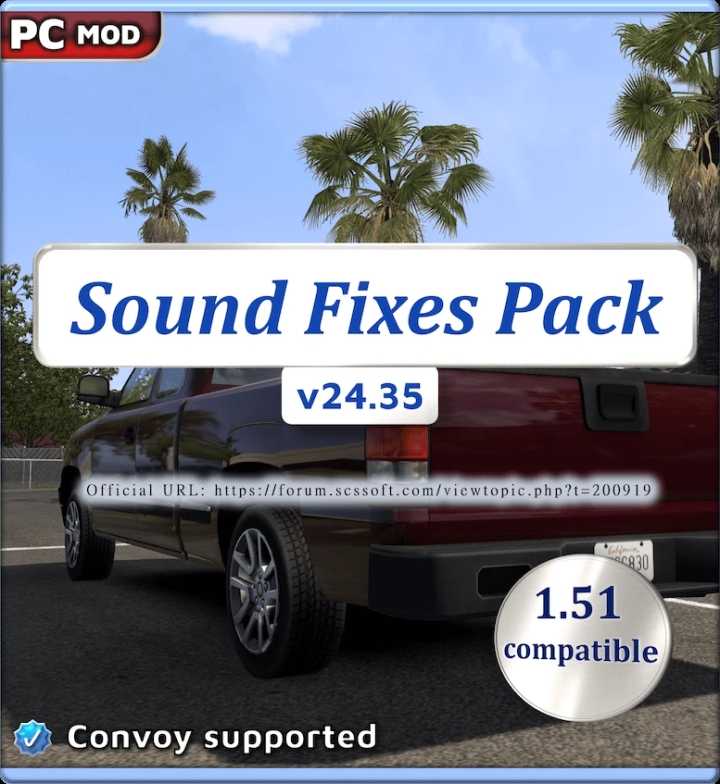 ATS – Sound Fixes Pack V24.35 (1.51)