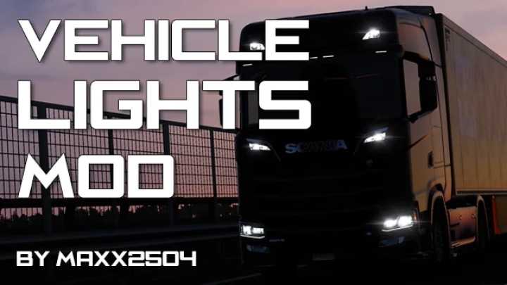 ETS2 – Vehicle Lights Mod V1.0 (1.50)