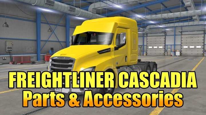 ATS – Freightliner Cascadia Parts & Accessories V1.0 (1.51)