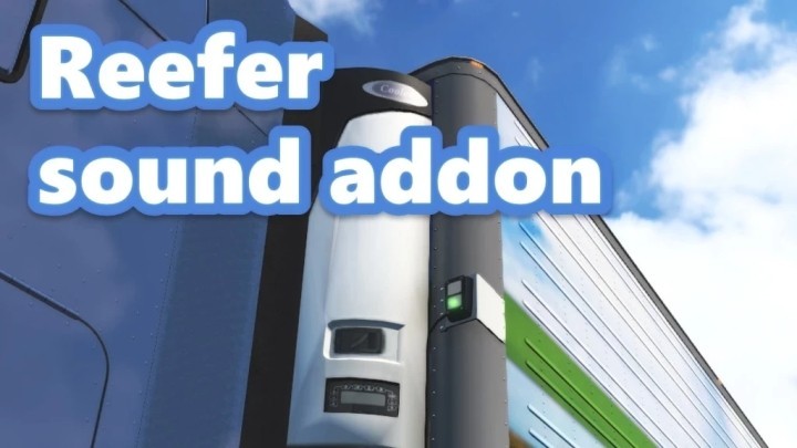 ETS2 – Reefer Trailer Sound Addon V2024Sep11 V1.0 (1.51)