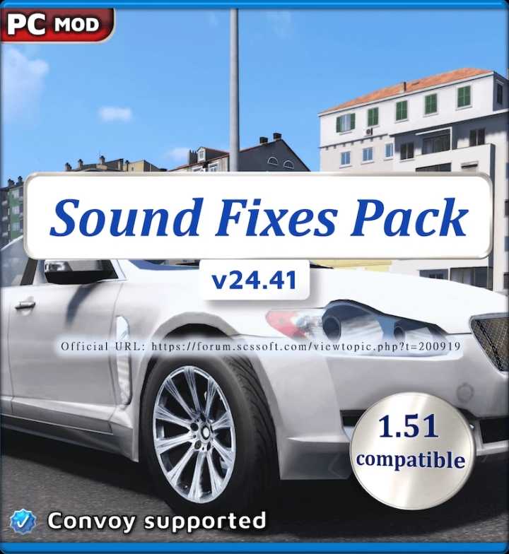 ETS2 – Sound Fixes Pack V24.41 (1.51)