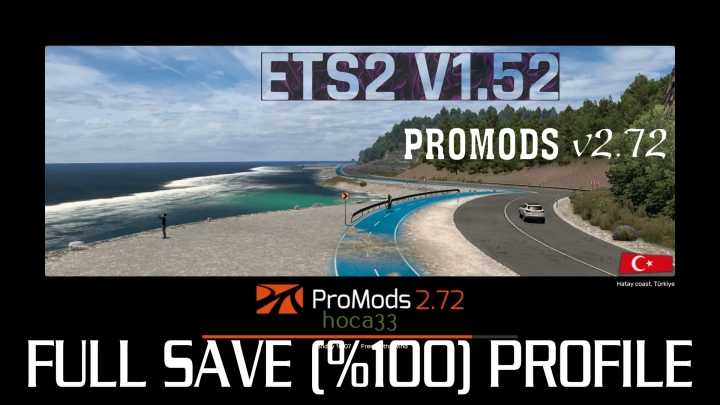 ETS2 Promods 2.72 Full Save (1.52)