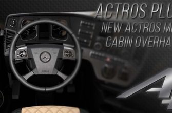 ETS2 Actros Plus New Actros Mp4 Cabin Overhaul (1.52)