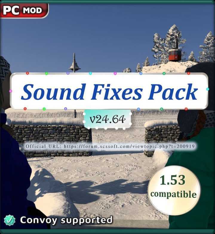 ATS Sound Fixes Pack V24.64 (1.53)