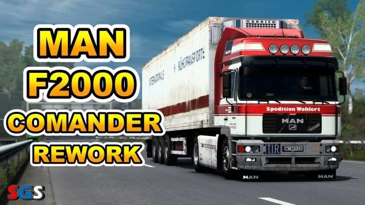 ETS2 Man F2000 Commander Rework V19 (1.53)