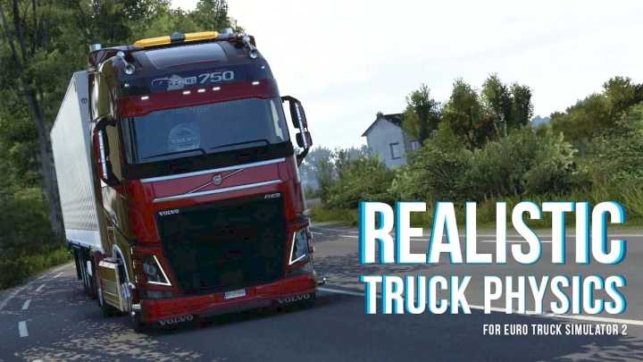 ETS2 Realistic Truck Physics Mod V9.0.8 (1.53)