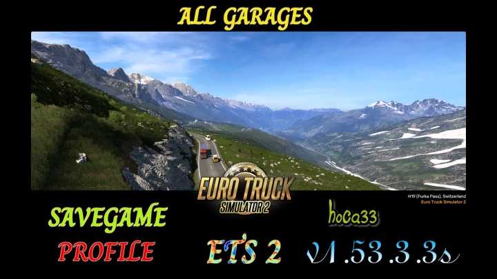 ETS2 Save-Profile (All Map Dlcs Required) V1.53.3.3S (1.53)