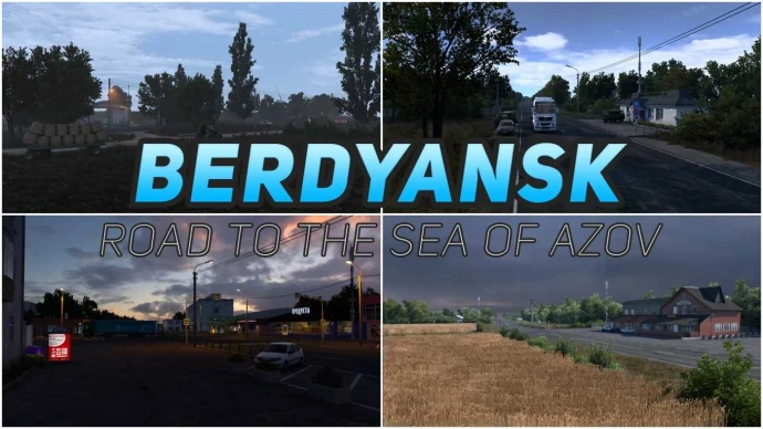 ETS2 1.53 - Berdyansk Road to the Sea of ​​Azov V0.7