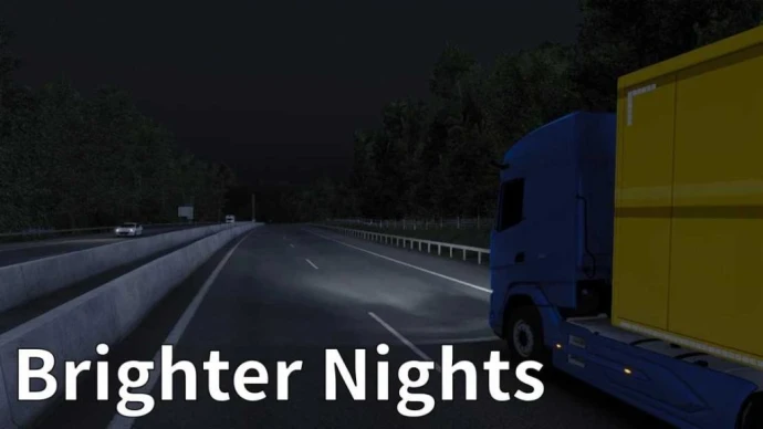 ETS2 1.53 - Brighter Nights V1.0