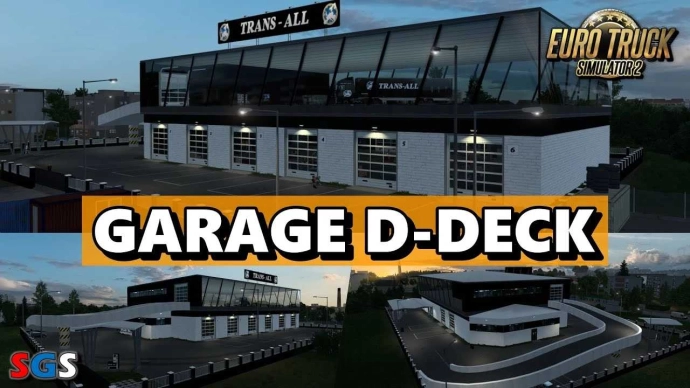 ETS2 1.53 - TRANS-ALL Garage D-Deck V2025.1