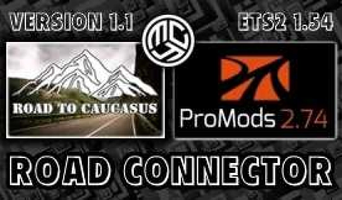 ETS2 1.54 - Road to Caucasus + Promods RC Beta V1.1