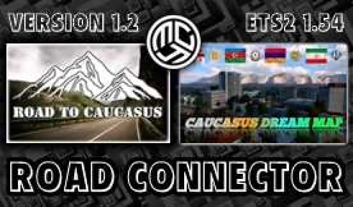 ETS2 1.54 - Road to Caucasus + Caucasus Dream Map 2.1 RC V1.2