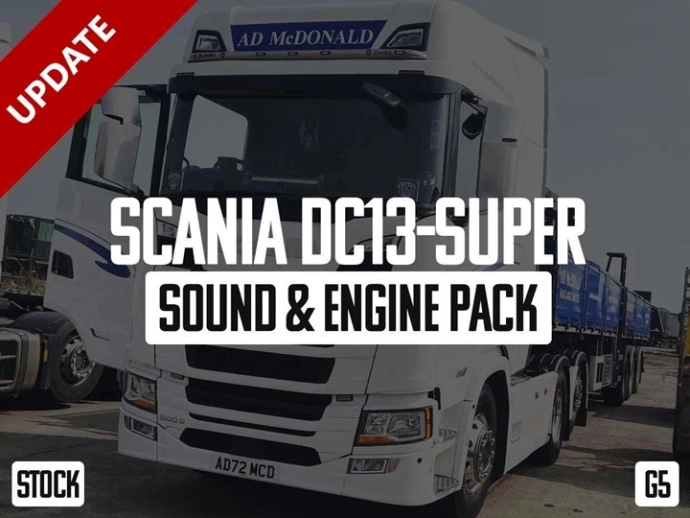 ETS2 1.54 - Scania DC13-Super Sound & Engine Pack (G5) V1.5 ETS2 1.54 - Scania DC13-Super Sound & Engine Pack (G5) V1.5